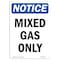 Signmission Safety Sign, OSHA Notice, 14" Height, Rigid Plastic, Mixed Gas Only Sign, Portrait OS-NS-P-1014-V-14237 - alternate 1
